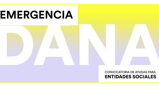 Emergencia DANA: "Fundación la Caixa" abre una convocatoria de ayuda para entidades sociales