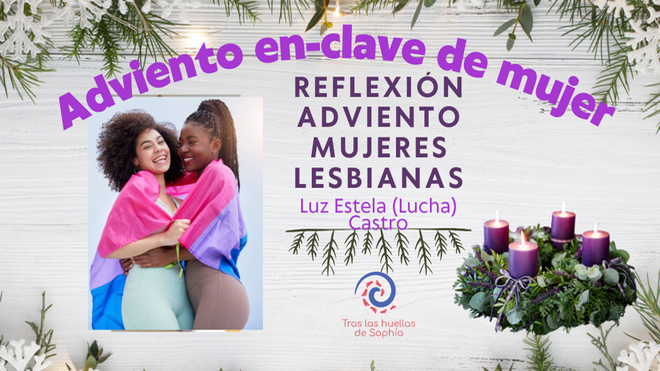 Reflexión Adviento Mujeres Lesbianas