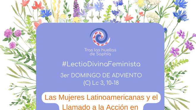 Las Mujeres Latinoamericanas y el Llamado a la Acción en Lucas 3:10-18