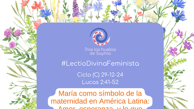 María como símbolo de la maternidad en América Latina: Amor, esperanza, y lo que aguardamos en el corazón
