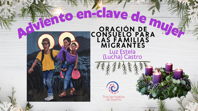 Oración de consuelo para las familias migrantes