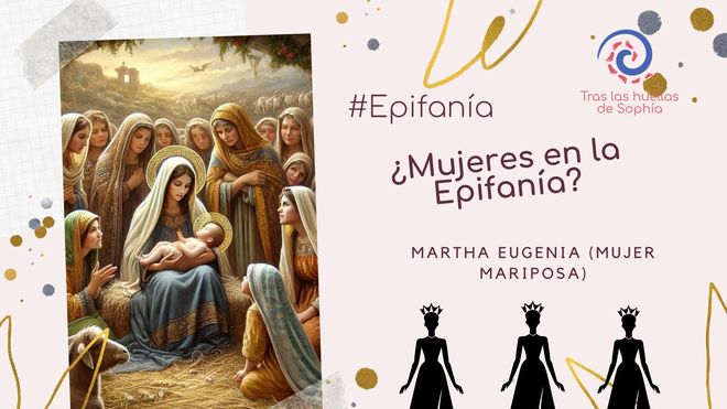 ¿Mujeres en la Epifanía?