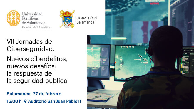VII Jornadas de Ciberseguridad con la colaboración de la Guardia Civil de Salamanca