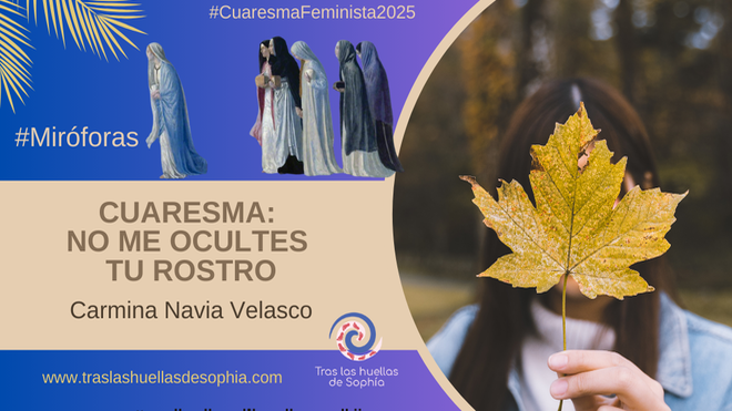 CUARESMA: NO ME OCULTES TU ROSTRO