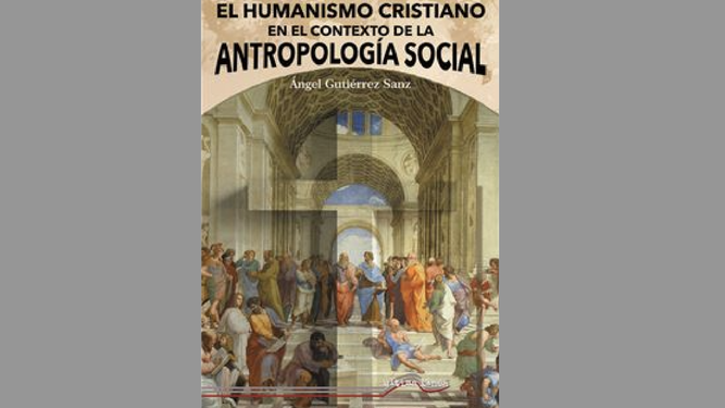 Portadilla del libro El humanismo cristiano en el contexto de la antropología social