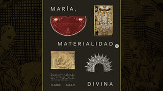 Cartel de la exposición 'María, Materialidad divina'