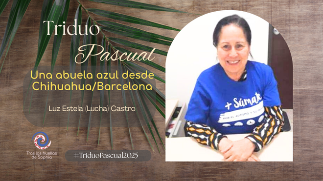 Una abuela azul desde Chihuahua/Barcelona
