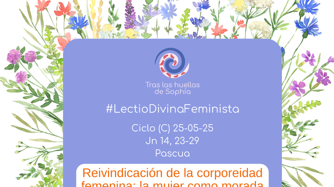 Reivindicación de la corporeidad femenina: la mujer como morada de Dios