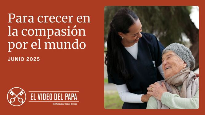 La compasión, eje del Vídeo del mes