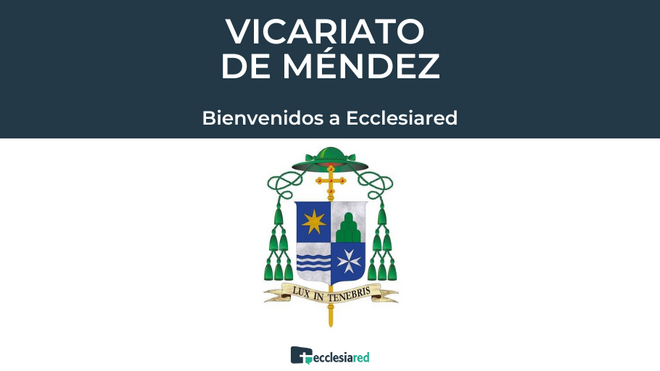 El Vicariato de Méndez se digitaliza con la plataforma de gestión parroquial Ecclesiared