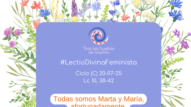 Todas somos Marta y María, afortunadamente