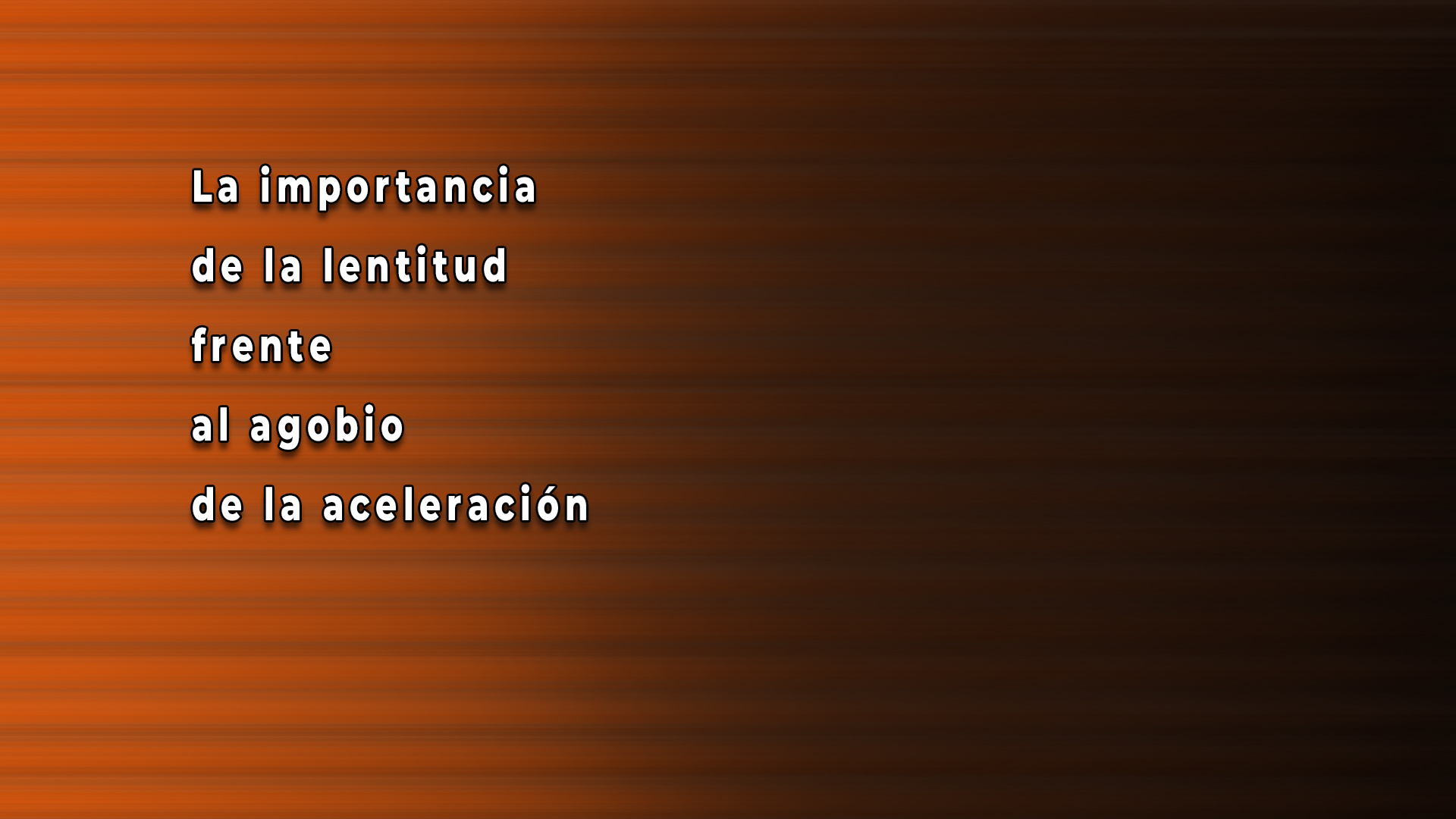 001_LENTITUD