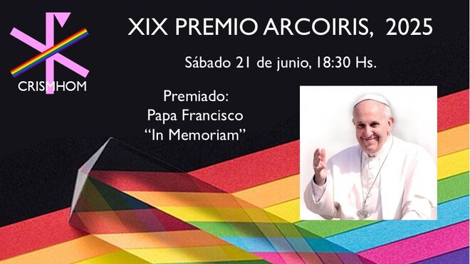 El Papa Francisco, premio Crismhom (in memoriam)