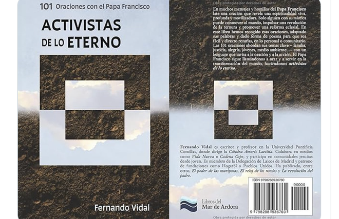 Fernando Vidal publica  'Activistas de lo eterno: 101 oraciones con el Papa Francisco'