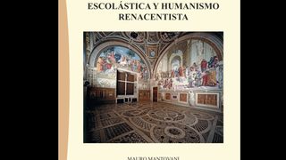 'Escolástica y humanismo renacentista' de Mauro Mantovani y Rafael Ramis (Editores)