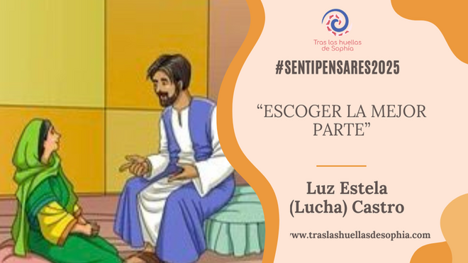 “Escoger la mejor parte”