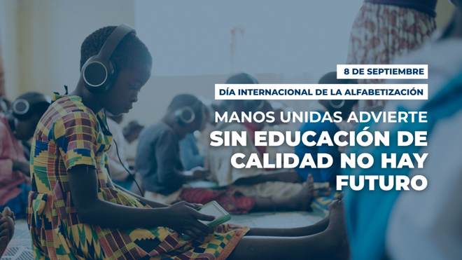 Manos Unidas. Día Internacional de la Alfabetización