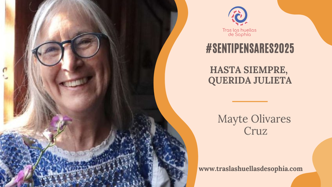 Hasta siempre, querida Julieta