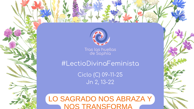 LO SAGRADO NOS ABRAZA Y NOS TRANSFORMA