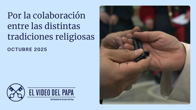 Por la colaboración entre las distintas tradiciones religiosas