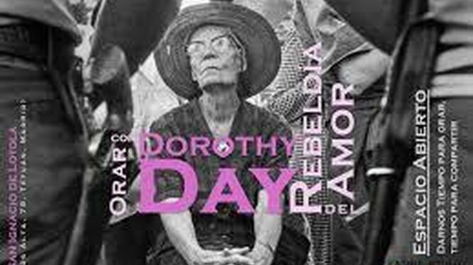 dorothy day rebelde del Reino de Dios