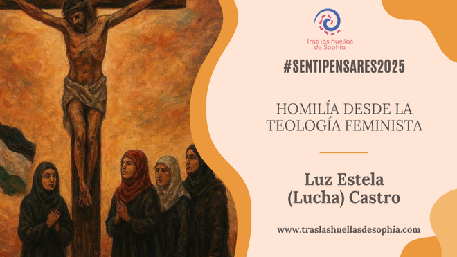 Homilía desde la Teología Feminista