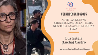 Ante las nuevas crucificadas de la tierra, nos toca bajar de la Cruz a Gaza