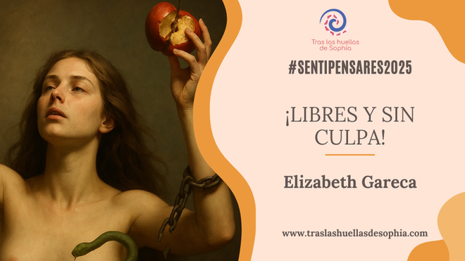 ¡Libres y sin culpa!