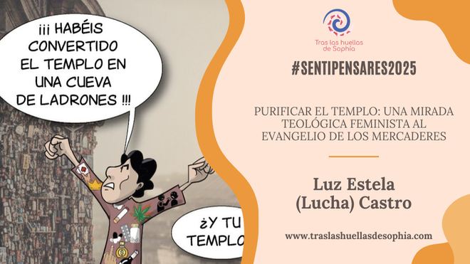 Purificar el templo: una mirada teológica feminista al Evangelio de los mercaderes