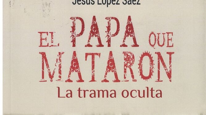 El libro 'El Papa que mataron'