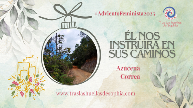 ÉL NOS INSTRUIRÁ EN SUS CAMINOS